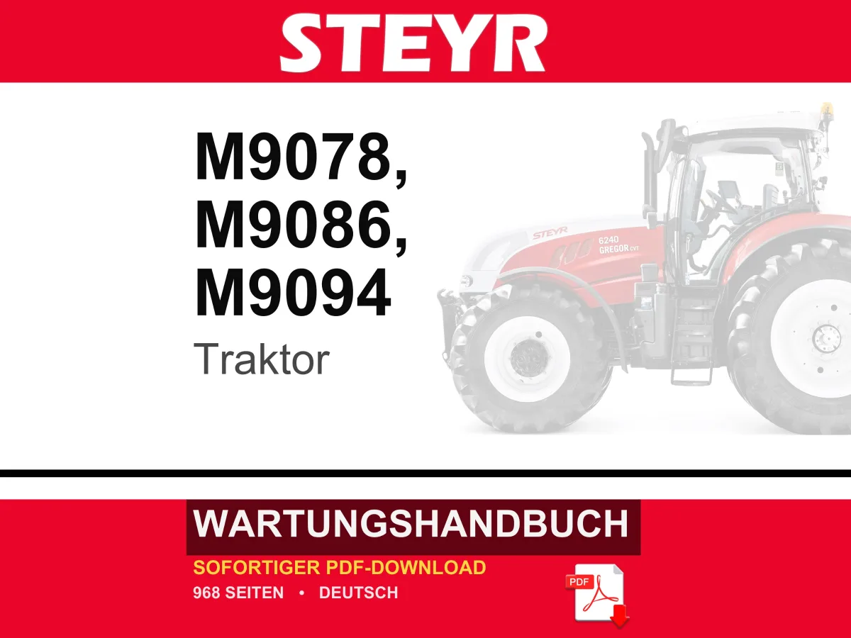 Steyr M9078, M9086, M9094 Traktoren Wartungshandbuch Reparatur Werkstatthandbuch | PDF-Download