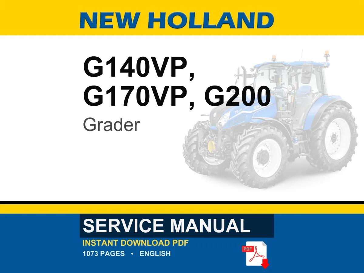 New Holland G140vp, G170vp, G170vp (Awd), G200, G200 (AWD) Tier 3 Grader Service Repair Workshop Manual | Instant PDF Download cover