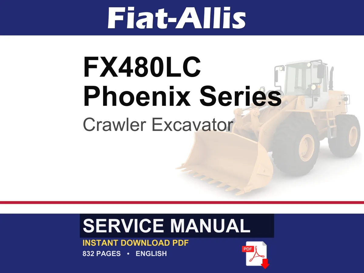 Fiatallis FX480LC Phoenix Series Crawler Excavator Service Repair Workshop Manual | Instant PDF Download