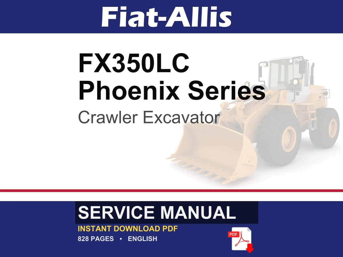 Fiatallis FX350LC Phoenix Series Crawler Excavator Service Repair Workshop Manual | Instant PDF Download