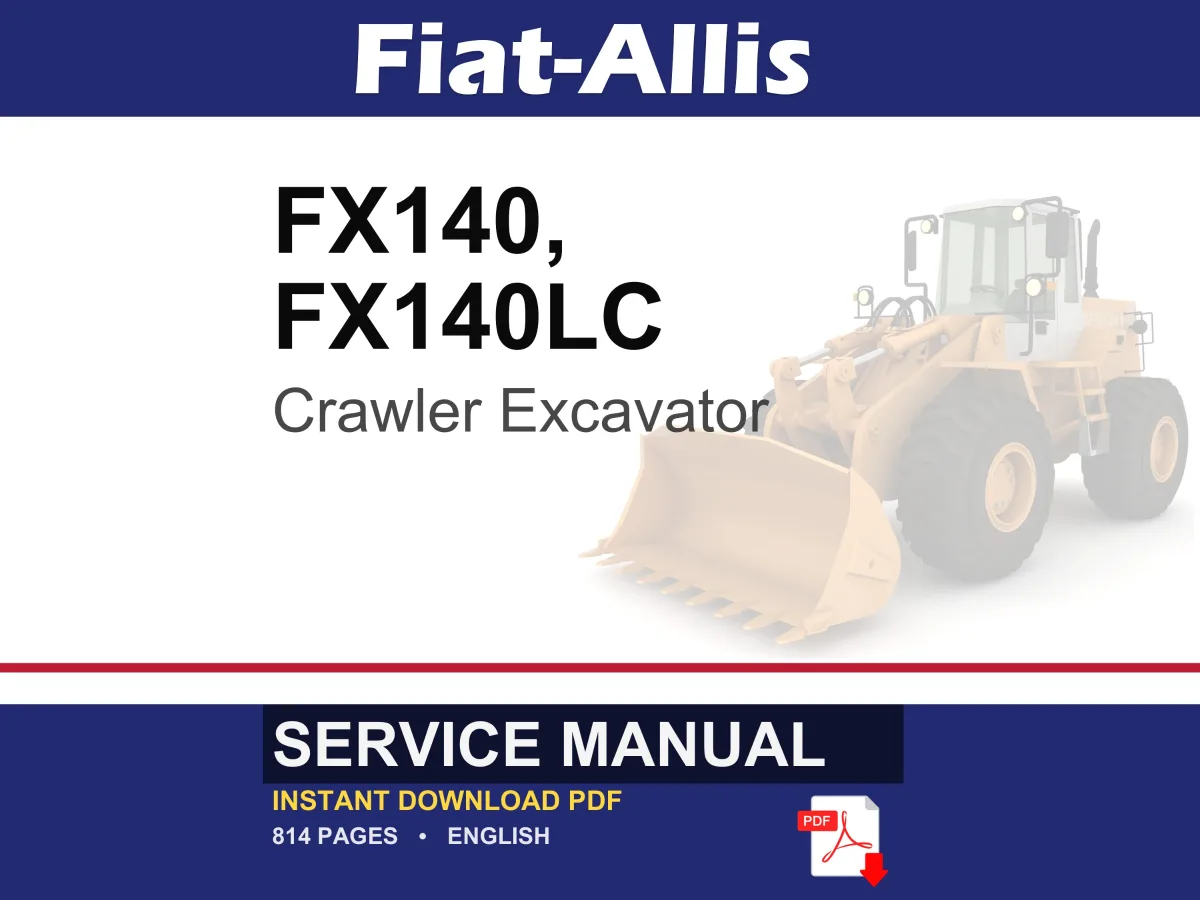 Fiatallis FX140, FX140LC Phoenix Series Crawler Excavator Service Repair Workshop Manual | Instant PDF Download cover