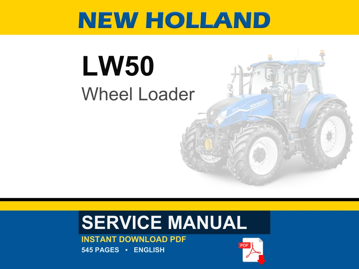 New Holland LW50 Wheel Loader Service Repair Workshop Manual | Instant PDF Download cover