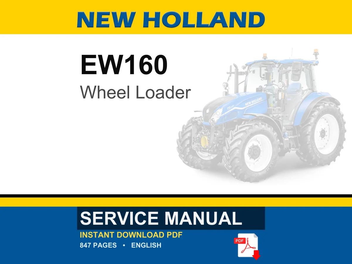 New Holland EW160 Wheel Loader Service Repair Workshop Manual | Instant PDF Download cover