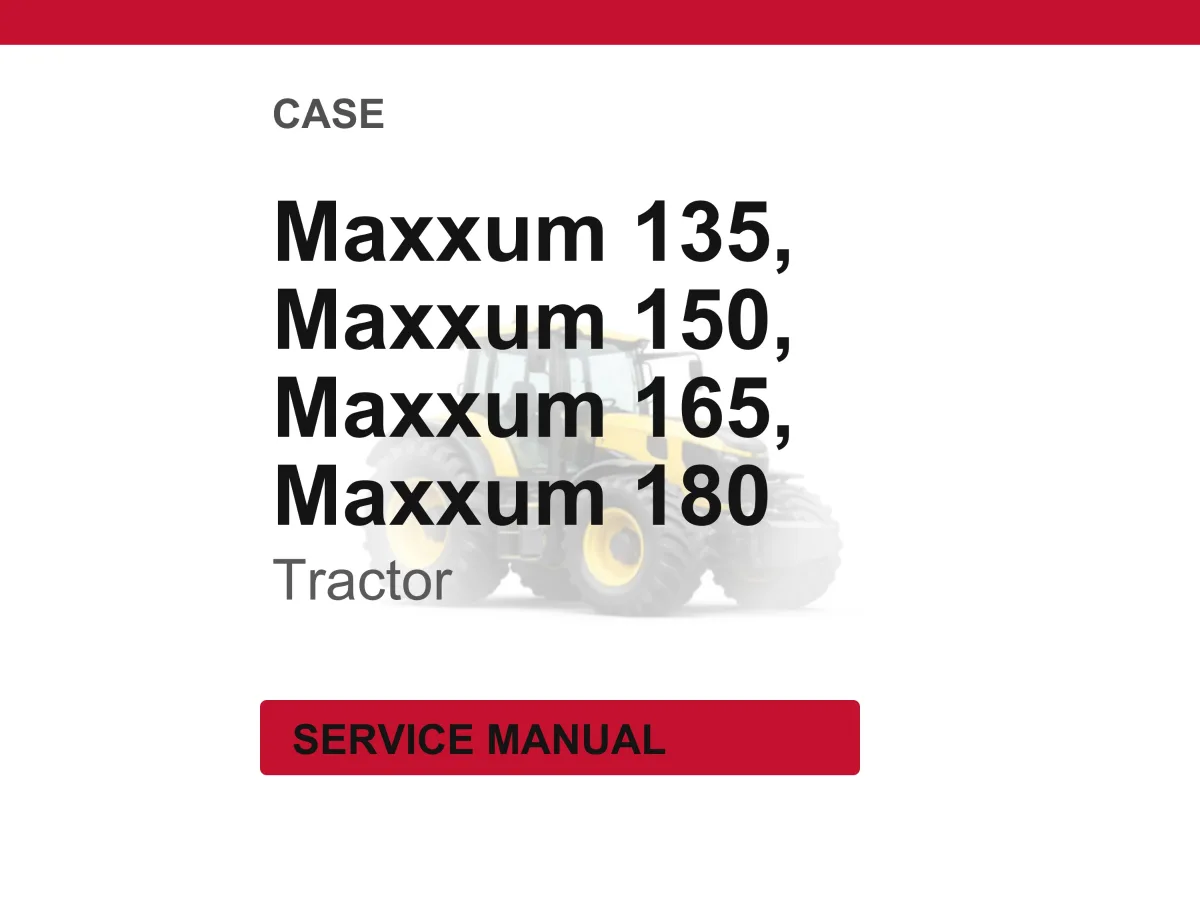 Case Maxxum 135, Maxxum 150, Maxxum 165, Maxxum 180 Tractor Service Repair Workshop Manual PDF | Instant PDF Download cover