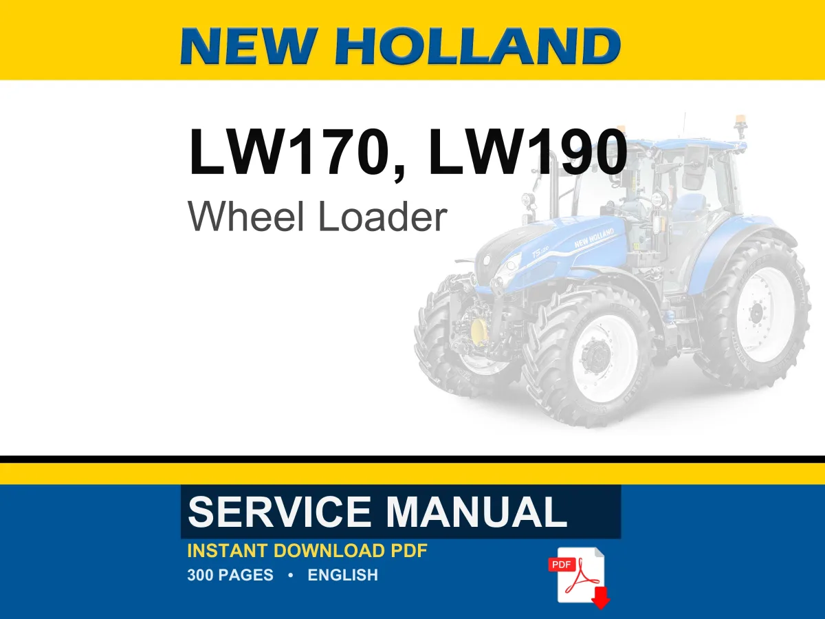 New Holland LW170, LW190 Wheel Loader Service Repair Workshop Manual | Instant PDF Download cover