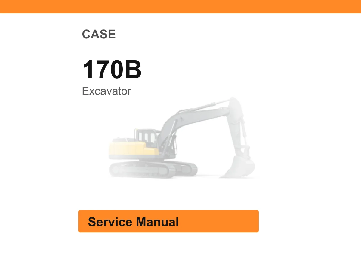 Case 170B Excavator Service Manual PDF | Workshop Repair | Instant Download cover