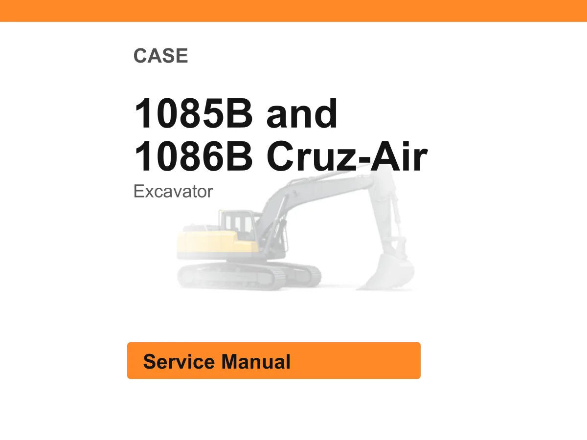Case 1085B And 1086B Cruz-Air Excavator Service Manual PDF | Workshop Repair | Instant Download cover