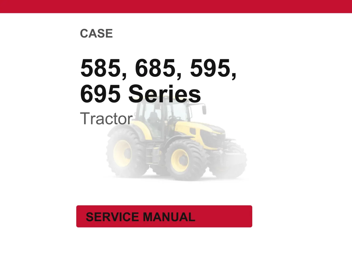 Case 585, 685, 595, 695 Series Tractors Service Manual PDF | Workshop Repair | Instant Download cover