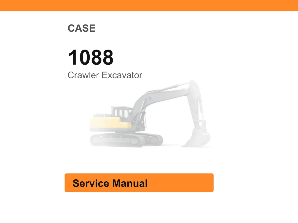 Case 1088 Crawler Excavator Service Manual PDF | Workshop Repair | Instant Download cover