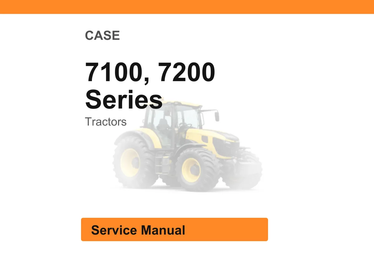 Case 7100, 7200 Series Tractors Service Manual PDF | Workshop Repair | Instant Download cover