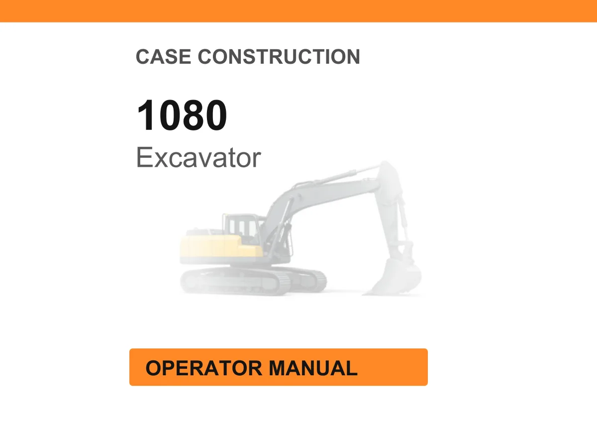 Case 1080 Excavator Operator Manual cover
