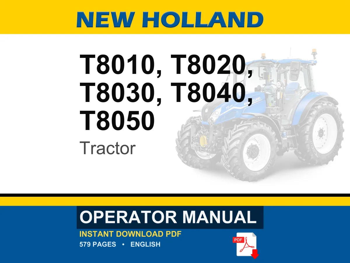 New Holland T8010, T8020, T8030, T8040, T8050 Tractor Operator Owners Operation Manual | Instant PDF Download cover