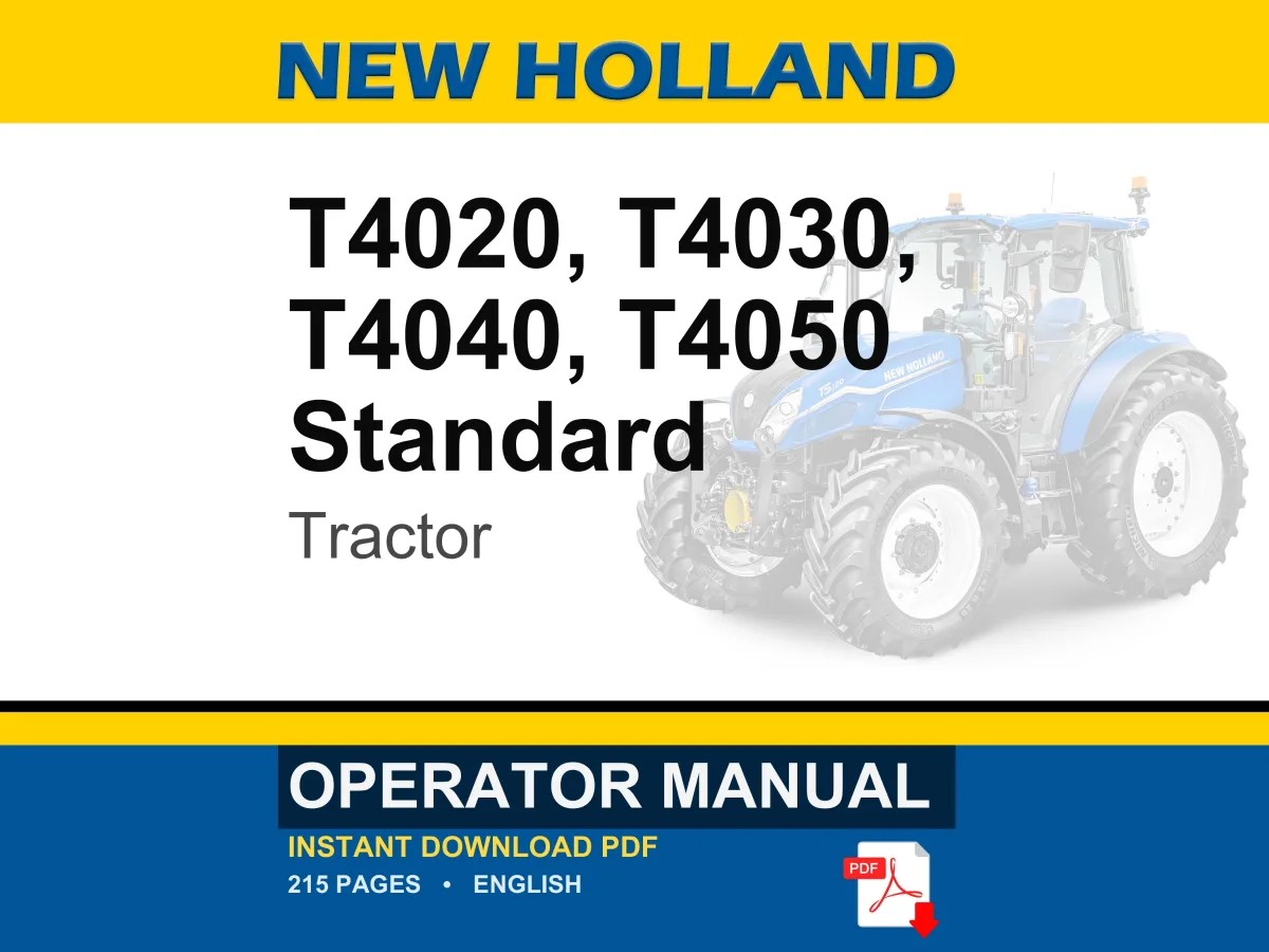 New Holland T4020, T4030, T4040, T4050 Standard Tractor Operator Owners Operation Manual | Instant PDF Download