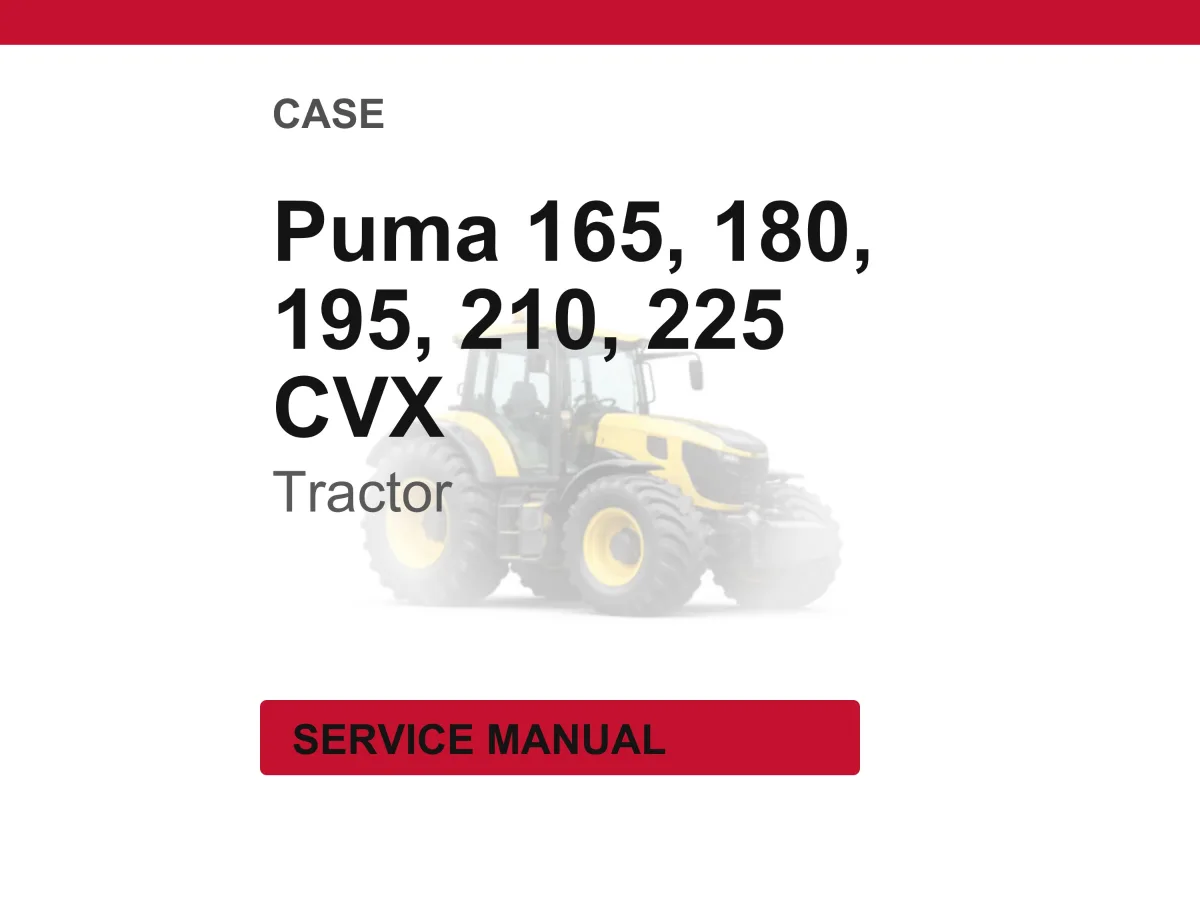 Case Puma 165, 180, 195, 210, 225 CVX Tractor Service Repair Workshop Manual | Instant PDF Download cover