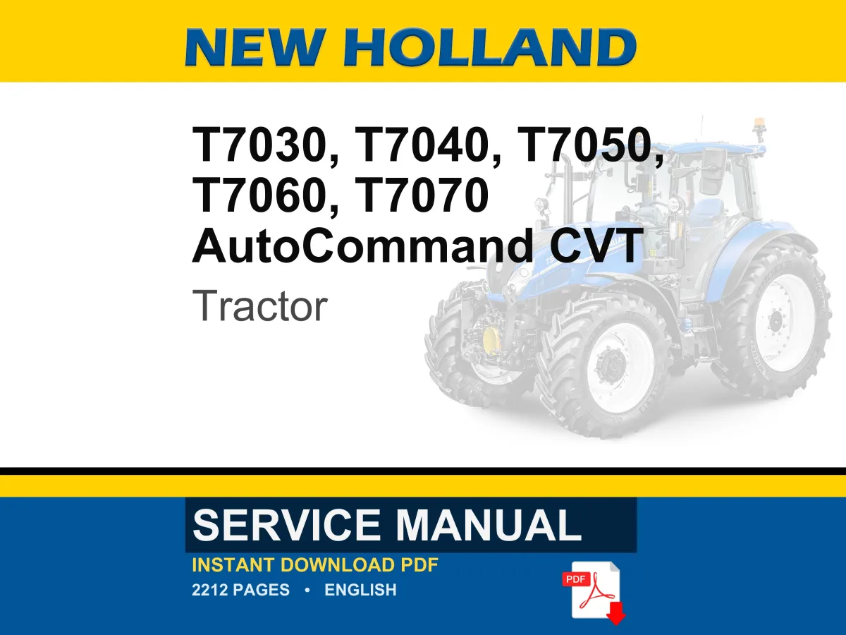 New Holland T7030, T7040, T7050, T7060, T7070 AutoCommand CVT Tractor Service Repair Workshop Manual | Instant PDF Download cover