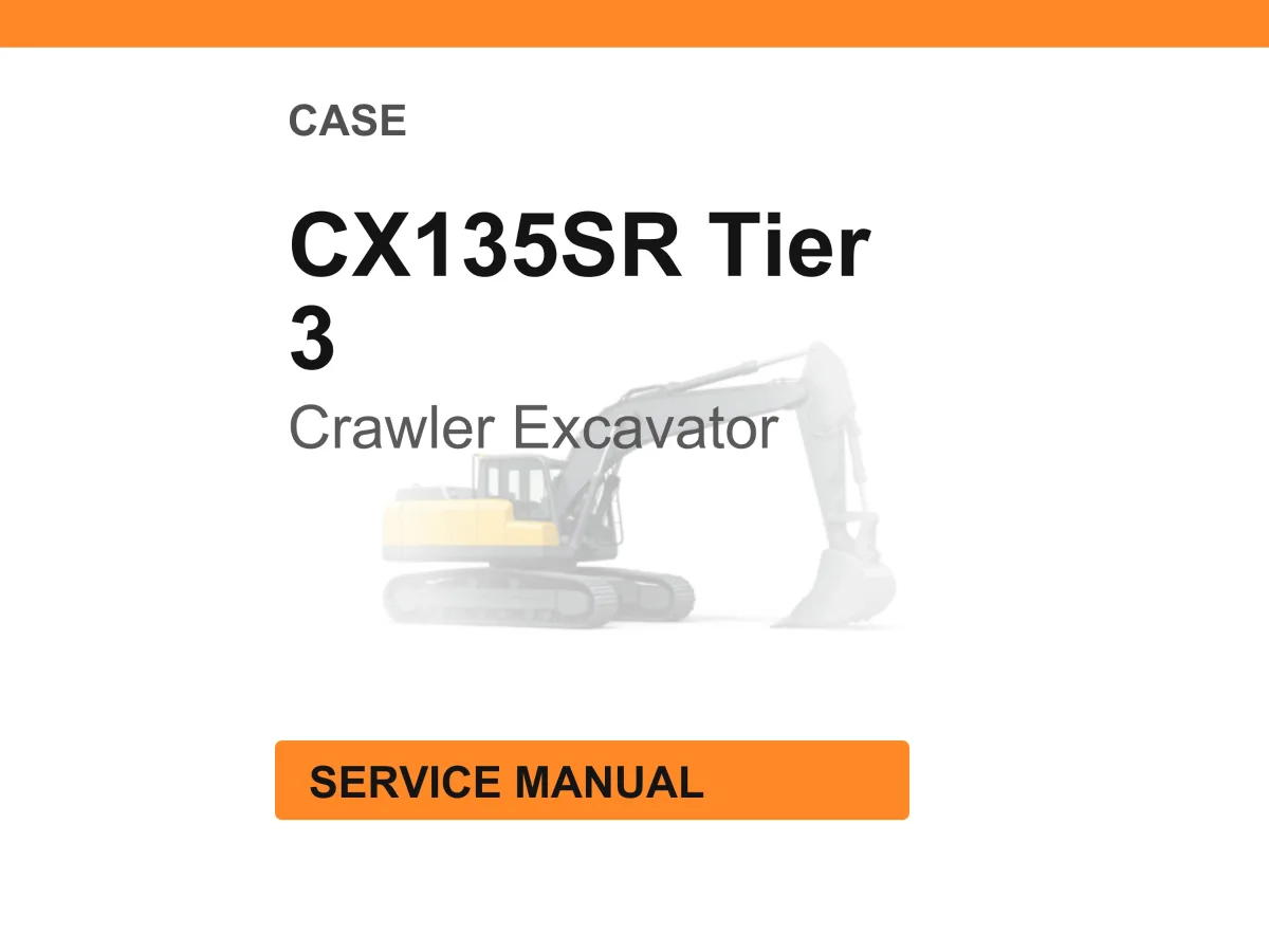 Case CX135SR Tier 3 Crawler Excavator Service Manual PDF Download