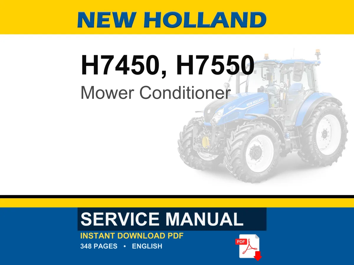 New Holland H7450, H7550 Disc Mower Conditioner Service Repair Workshop Manual | Instant PDF Download cover