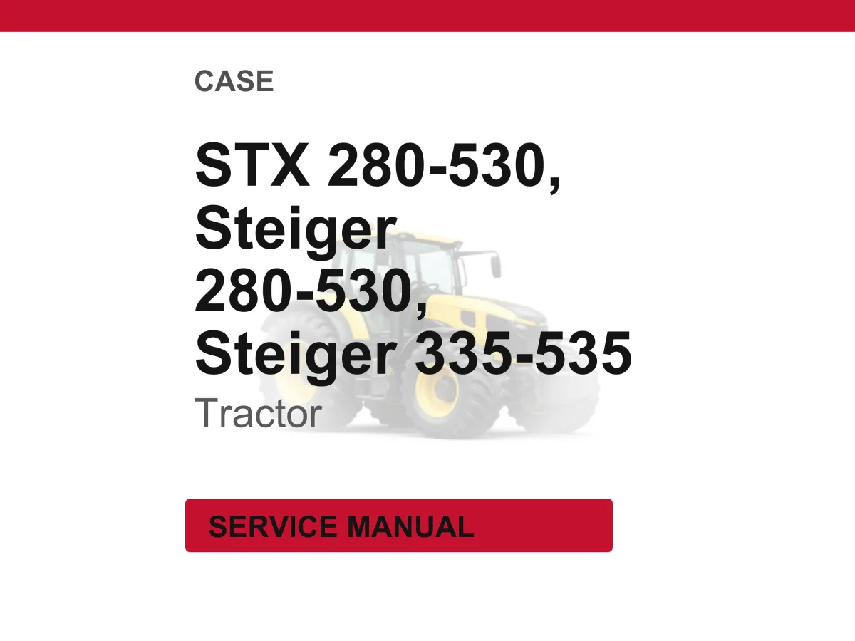 Case Stx Steiger 280 -530 Series And 335 - 535 Series Tractors Service Manual PDF | Workshop Repair | Instant Download cover
