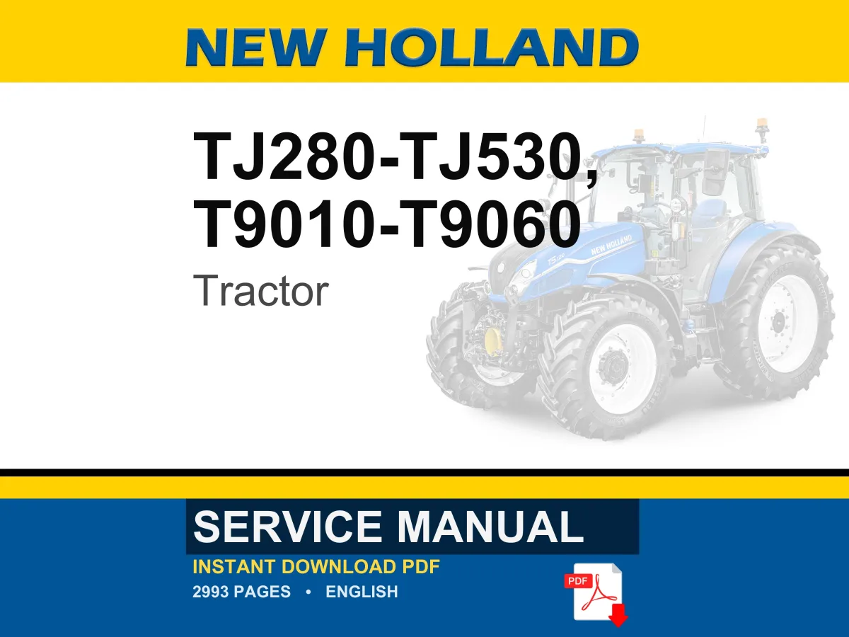 New Holland TJ 280, 330, 380, 430, 480, 530, T9010, 9020, 9030, 9040, 9050, 9060 Tractor Service Repair Workshop Manual | PDF Download
