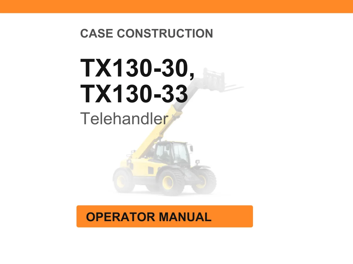 Case Construction TX130-30, TX130-33 Telehandler Operator Manual cover