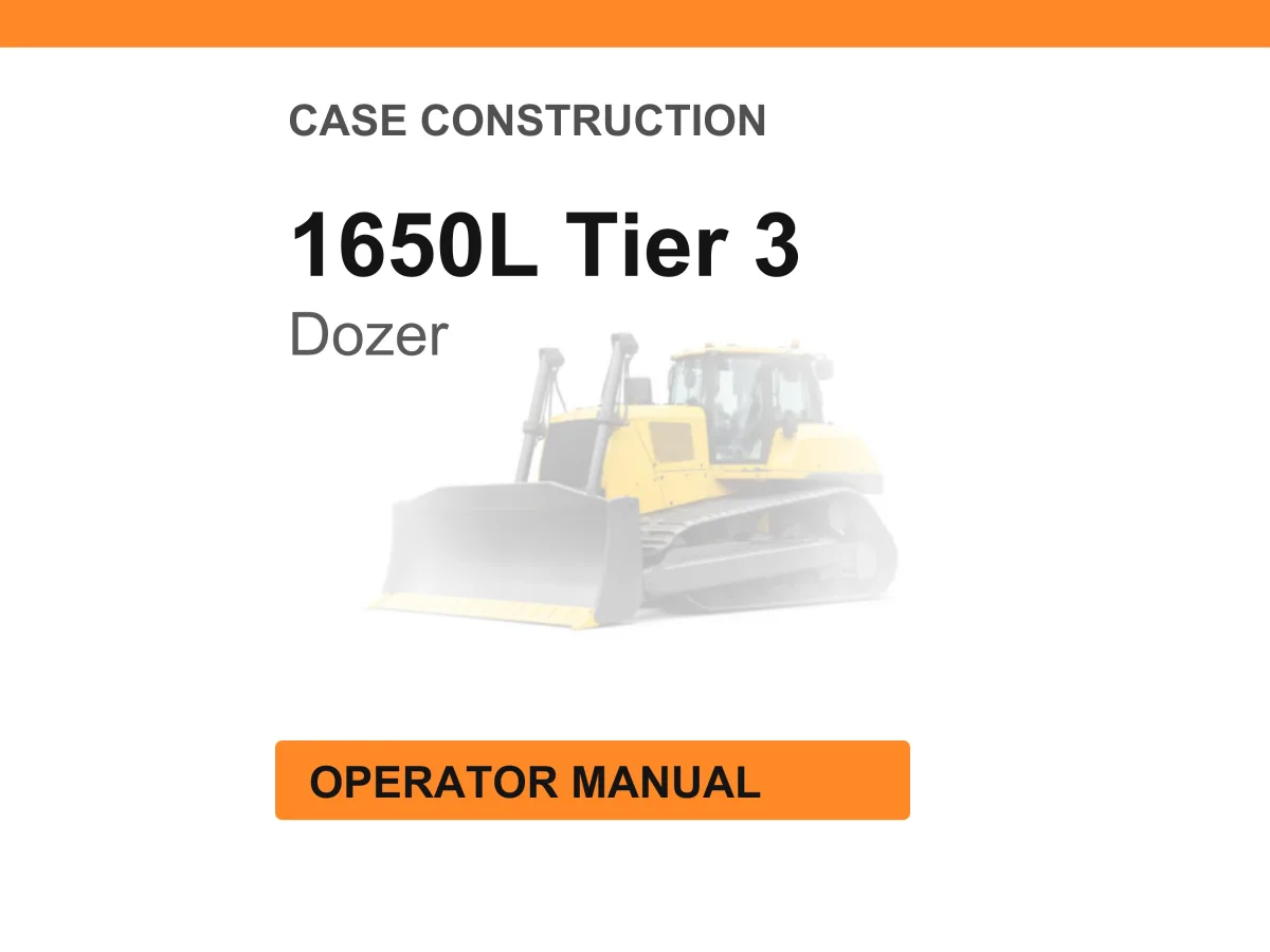Case Construction 1650L Tier 3 Crawler Dozer Operator Manual cover