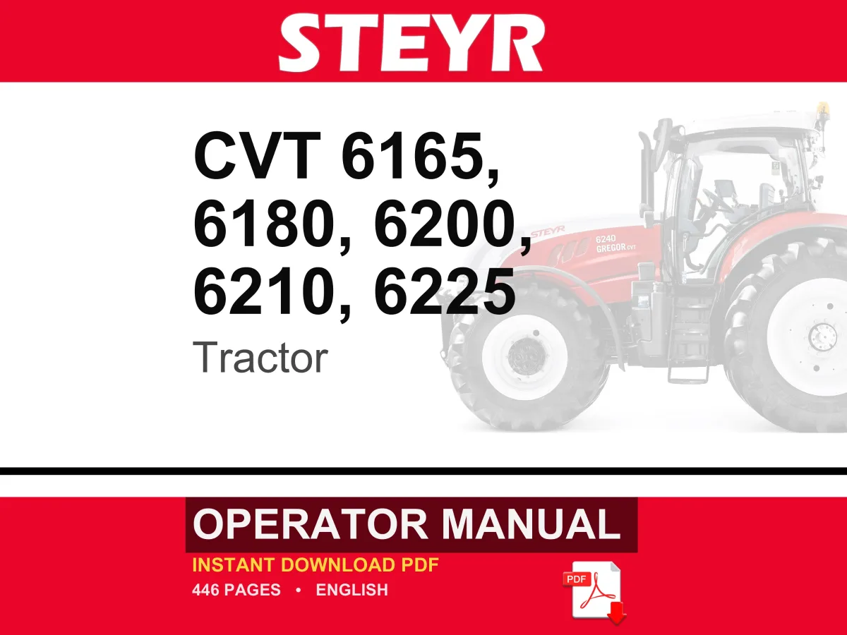 Steyr Cvt 6165, Cvt 6180, Cvt 6200, CVT 6210, CVT 6225 Tractors Operator Owners Operation Manual | Instant PDF Download