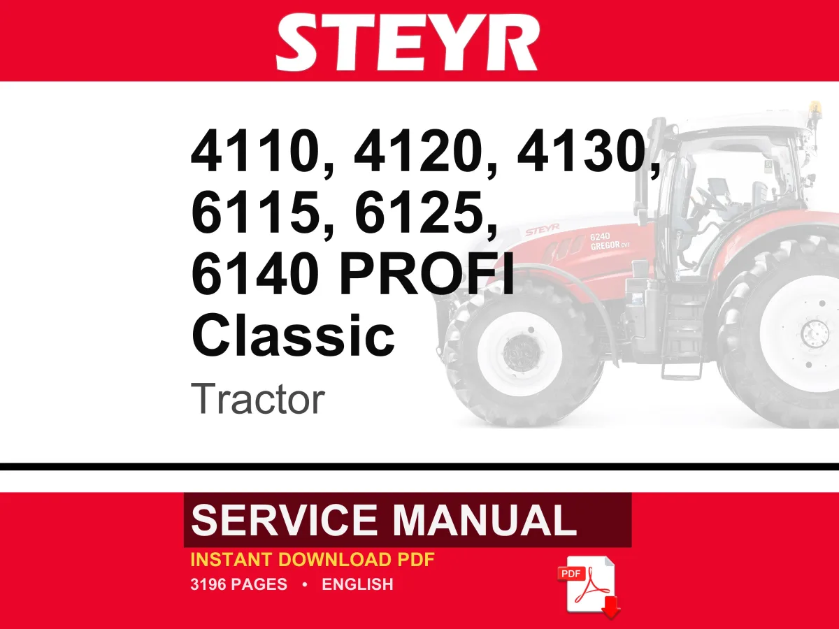 Steyr 4110, 4120, 4130, 6115, 6125, 6140 PROFI Classic Tractor Service Repair Workshop Manual | Instant PDF Download cover