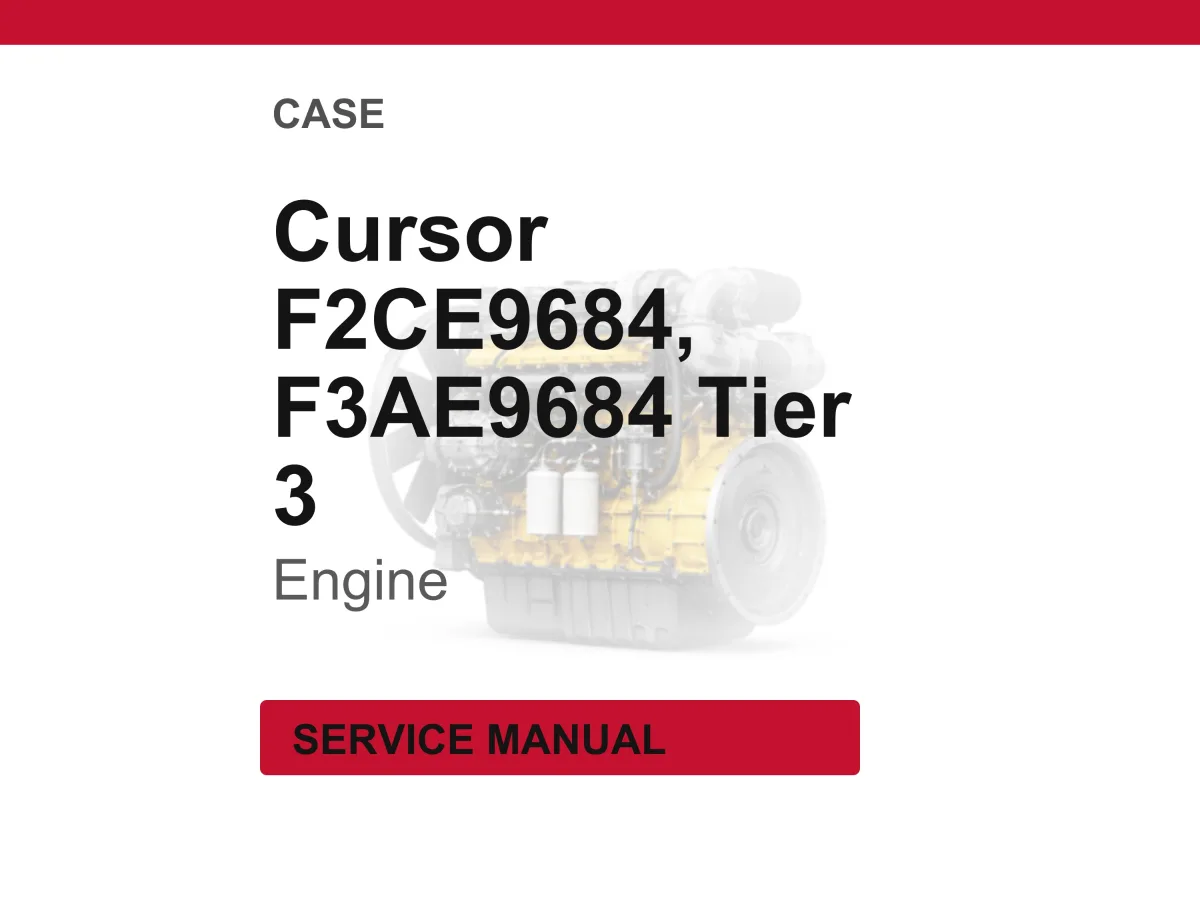 Case Cursor F2ce9684, F3AE9684 Tier 3 Engine Service Repair Workshop Manual PDF | Instant PDF Download cover