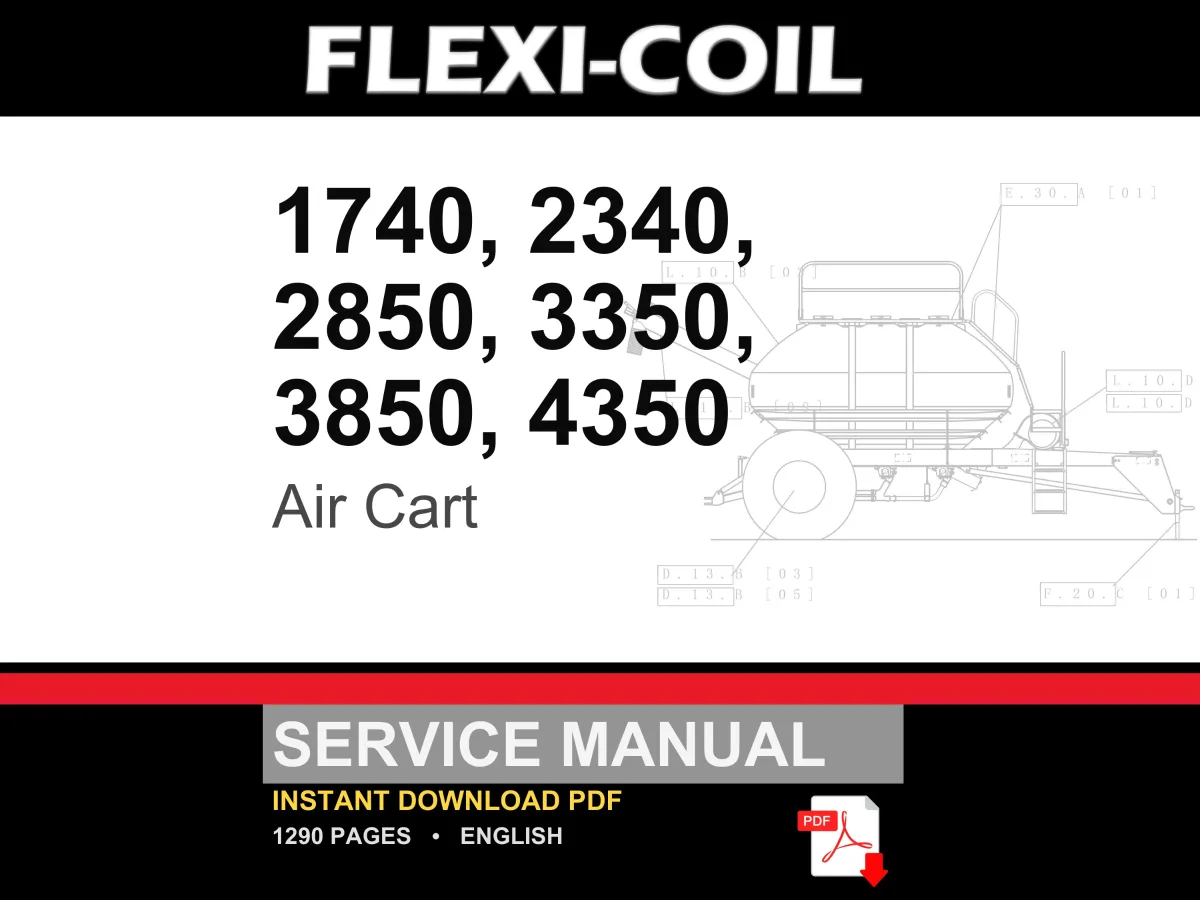 Flexi-Coil 1740, 2340, 2850, 3350, 3850, 4350 Air Cart Service Repair Workshop Manual | Instant PDF Download