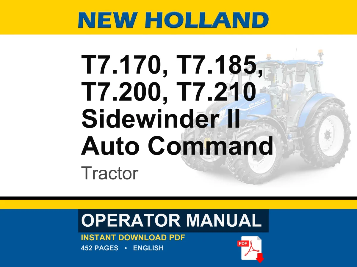 New Holland T7.170, T7.185, T7.200, T7.210 Sidewinder II Auto Command Tractor Operator Owners Operation Manual | Instant PDF Download