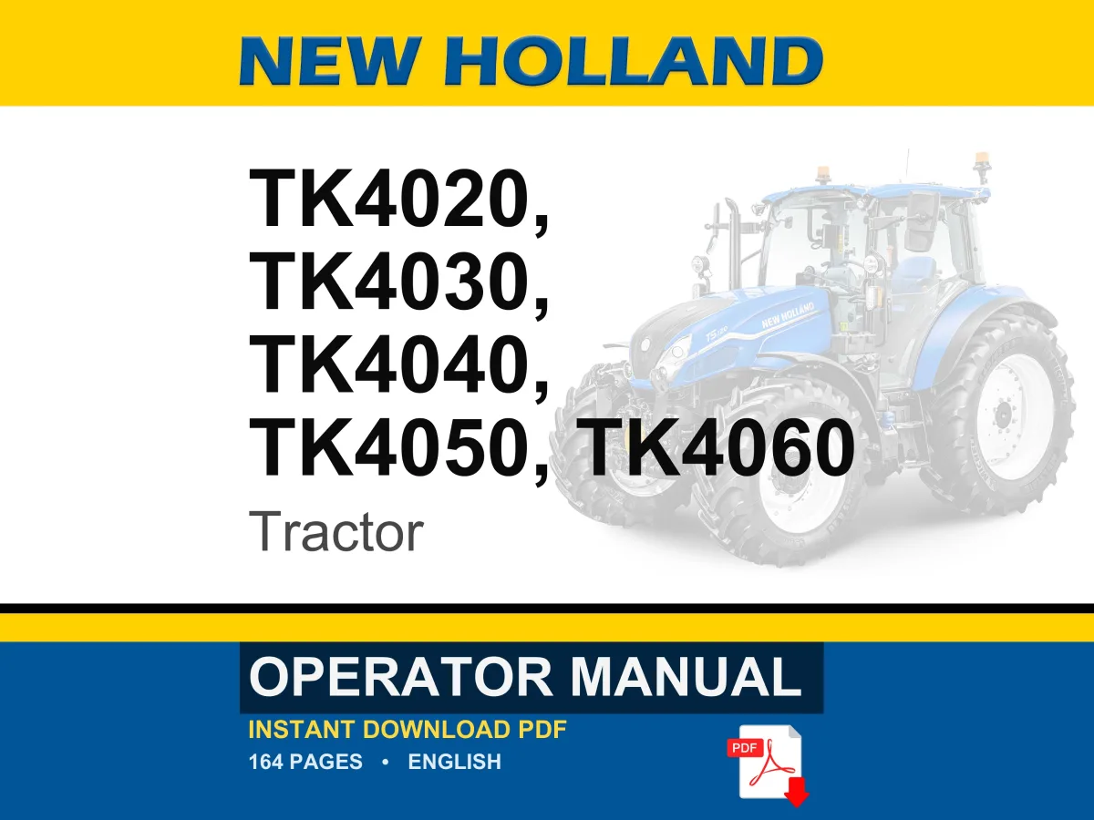 New Holland Tk4020, Tk4030, Tk4040, TK4050, TK4060 Tractor Operator Owners Operation Manual | Instant PDF Download cover
