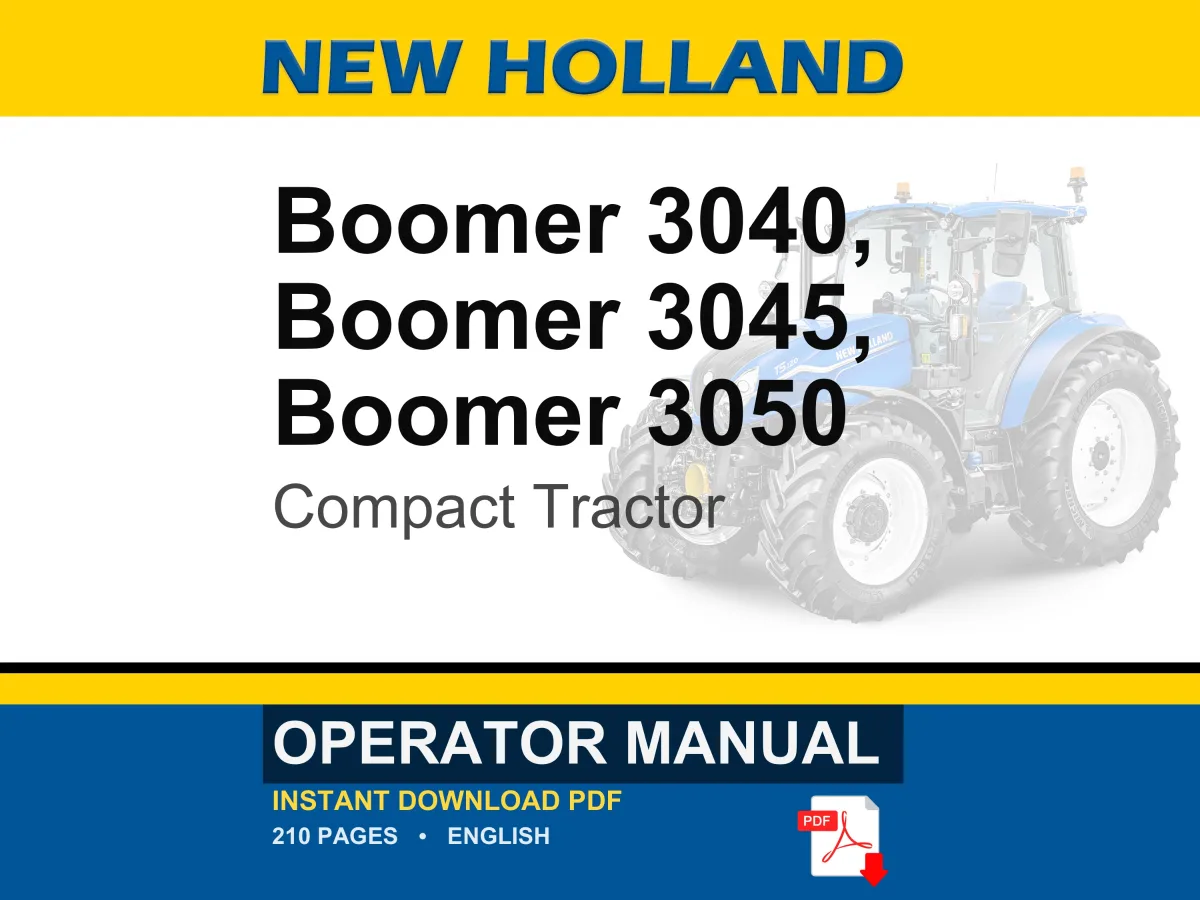 New Holland Boomer 3040, 3045, 3050 Compact Tractor Operator Owners Operation Manual | Instant PDF Download cover