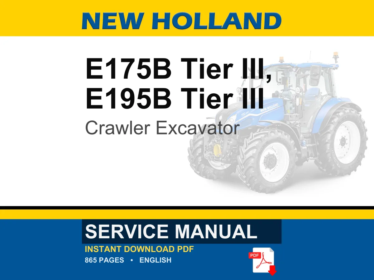 New Holland E175b, E195B Tier III Crawler Excavator Service Repair Workshop Manual | Instant PDF Download cover