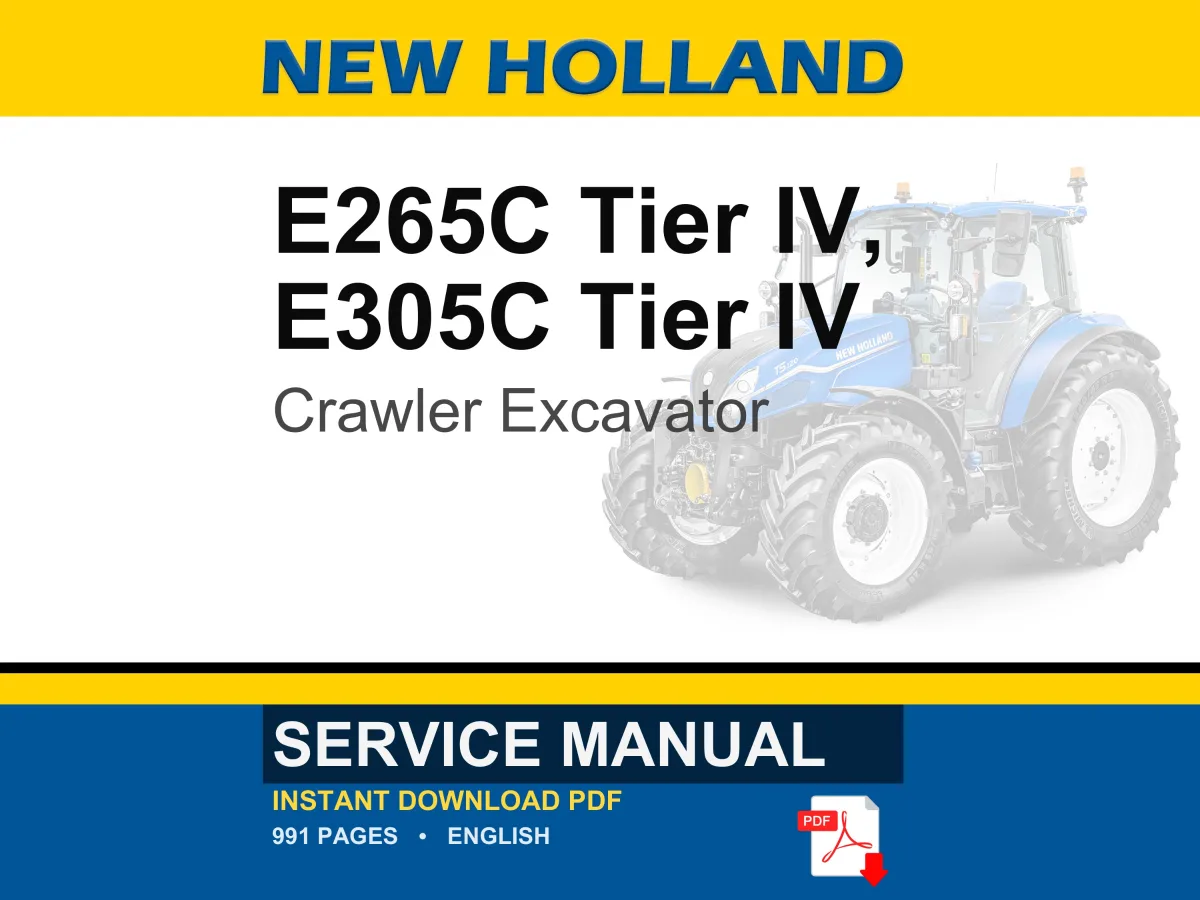New Holland E265c, E305C Tier IV Crawler Excavator Service Repair Workshop Manual | Instant PDF Download cover