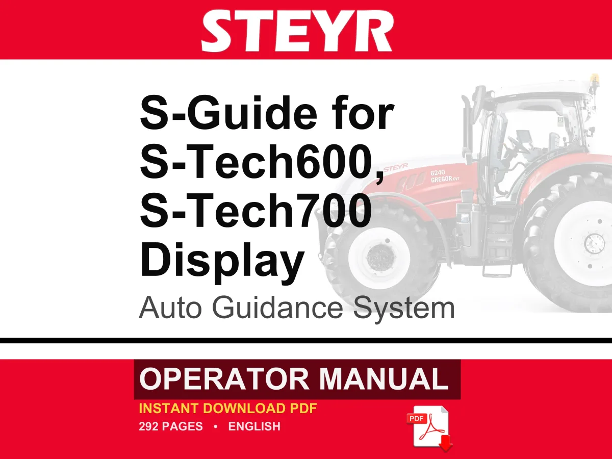 Steyr S-Guide Autoguidance System for the S-Tech600, S-Tech700 Display Operator Owners Operation Manual | Instant PDF Download cover