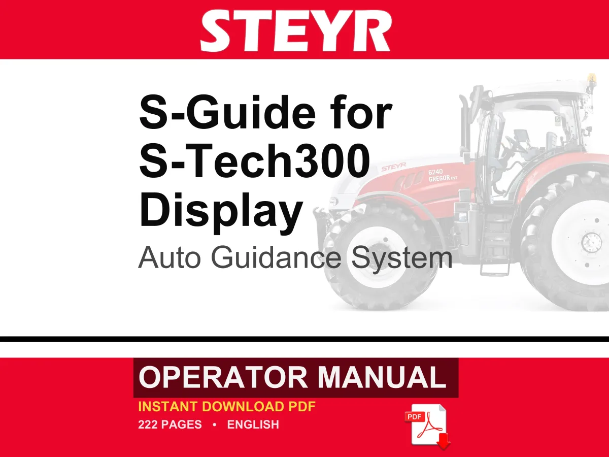 Steyr S-Guide Autoguidance System for the S-Tech300 Display Operator Owners Operation Manual | Instant PDF Download