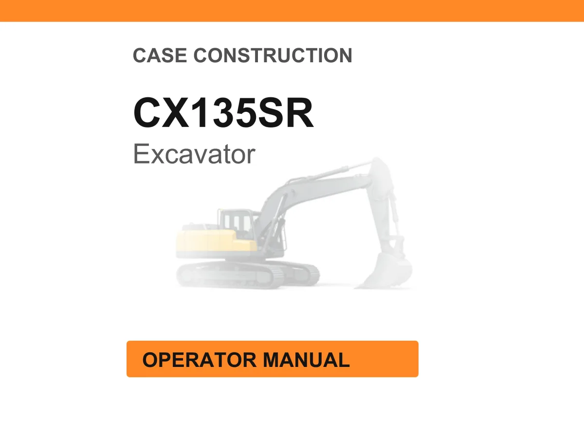 Case Construction CX135SR Excavator Operator Manual cover