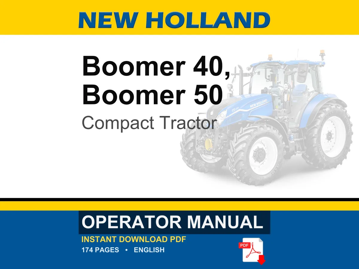 New Holland Boomer 40, Boomer 50 Compact Tractor Operator Owners Operation Manual | Instant PDF Download