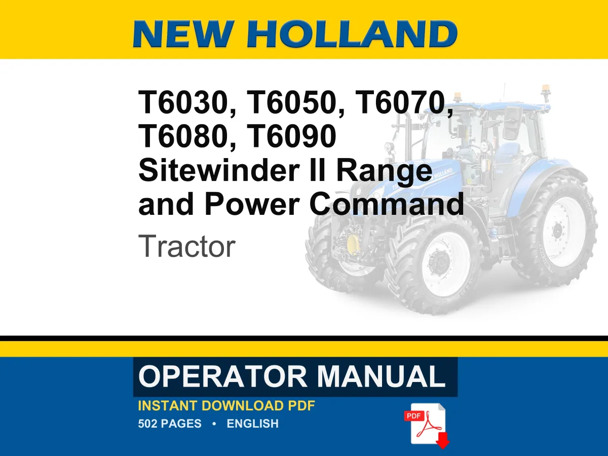 New Holland T6030, T6050, T6070, T6080, T6090 Sitewinder II Range and Power Command Tractor Operator Owners Operation Manual | PDF Download