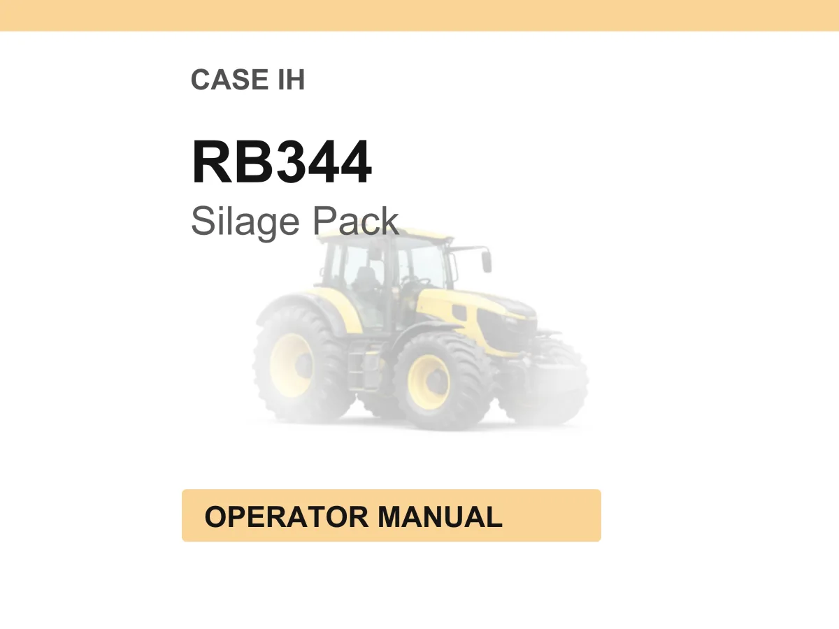 Case RB344 Silage Pack Operator Manual PDF Download