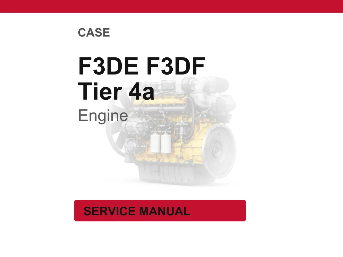 Case F3DE F3DF Tier 4a Engine Service Repair Workshop Manual | Instant PDF Download cover