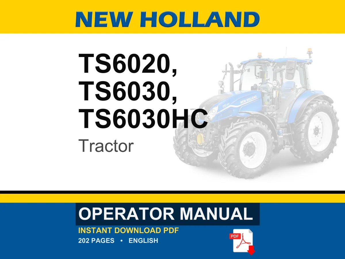 New Holland Ts6020, TS6030, TS6030HC Tractor Operator Owners Operation Manual | Instant PDF Download cover