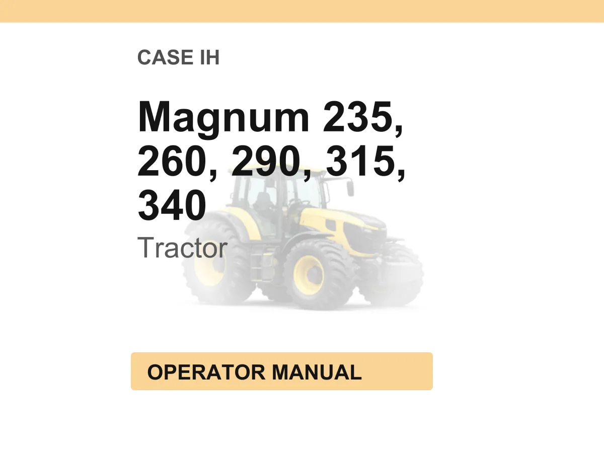 Case IH Magnum 235 260 290 315 340 Tractor Operator Manual