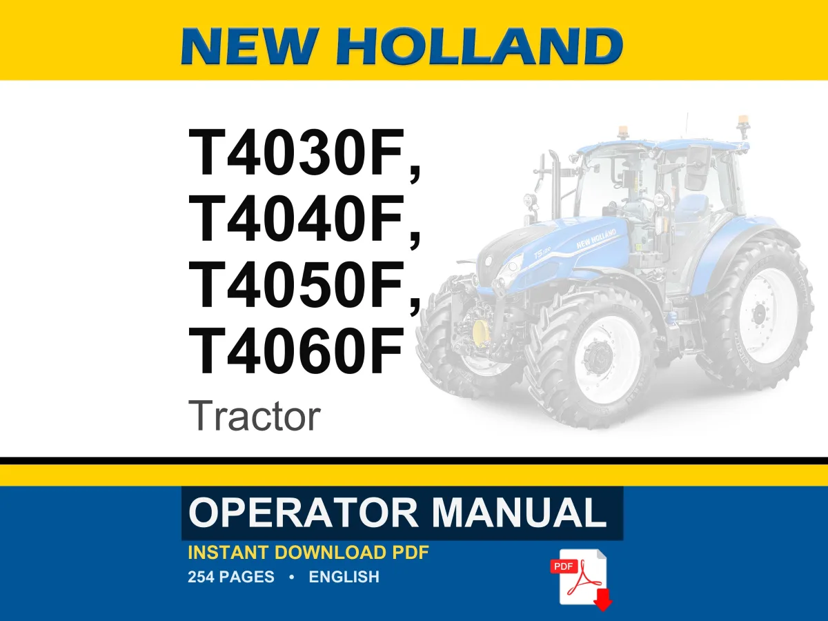 New Holland T4030f, T4040f, T4050F, T4060F Tractor Operator Owners Operation Manual | Instant PDF Download