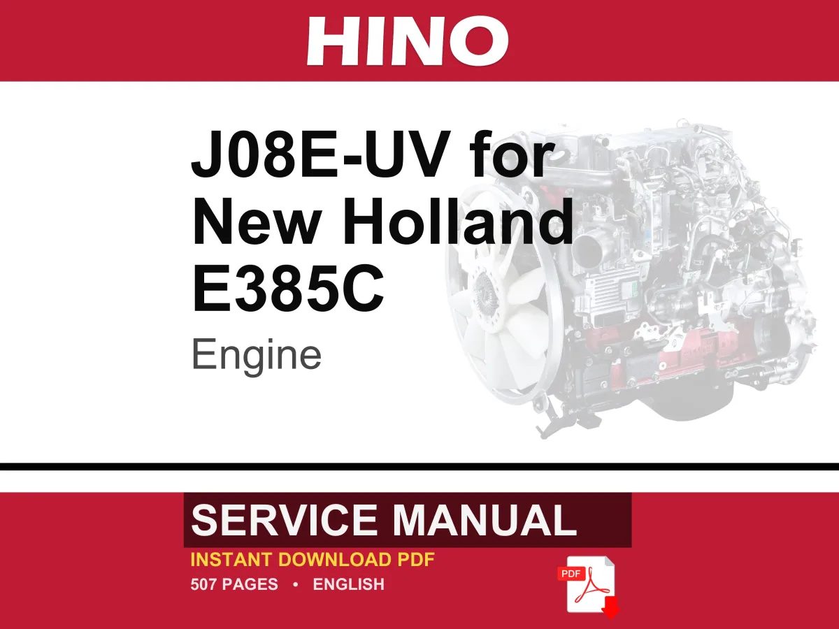 Hino J08e-UV for New Holland E385C Engine Service Repair Workshop Manual | Instant PDF Download