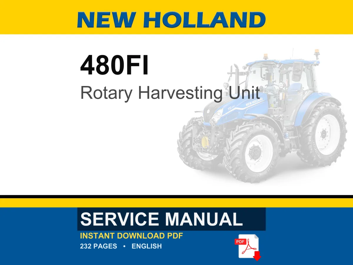 New Holland 480FI Rotary Harvesting Unit Service Repair Workshop Manual | Instant PDF Download cover