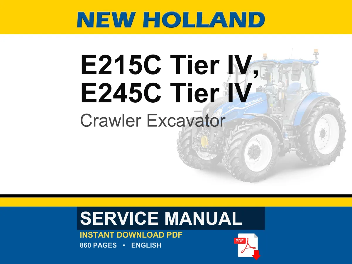 New Holland E215c, E245C Crawler Excavators Tier IV Service Repair Workshop Manual | Instant PDF Download cover
