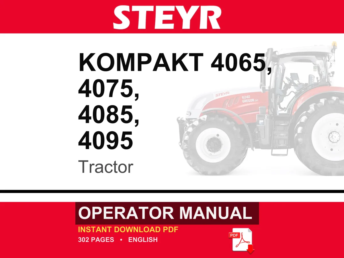 Steyr KOMPAKT 4065, 4075, 4085, 4095 Tractor Operator Owners Operation Manual | Instant PDF Download