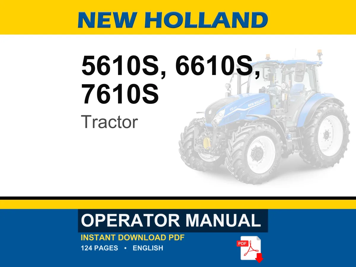 New Holland 5610s, 6610S, 7610S Tractor Operator Owners Operation Manual | Instant PDF Download
