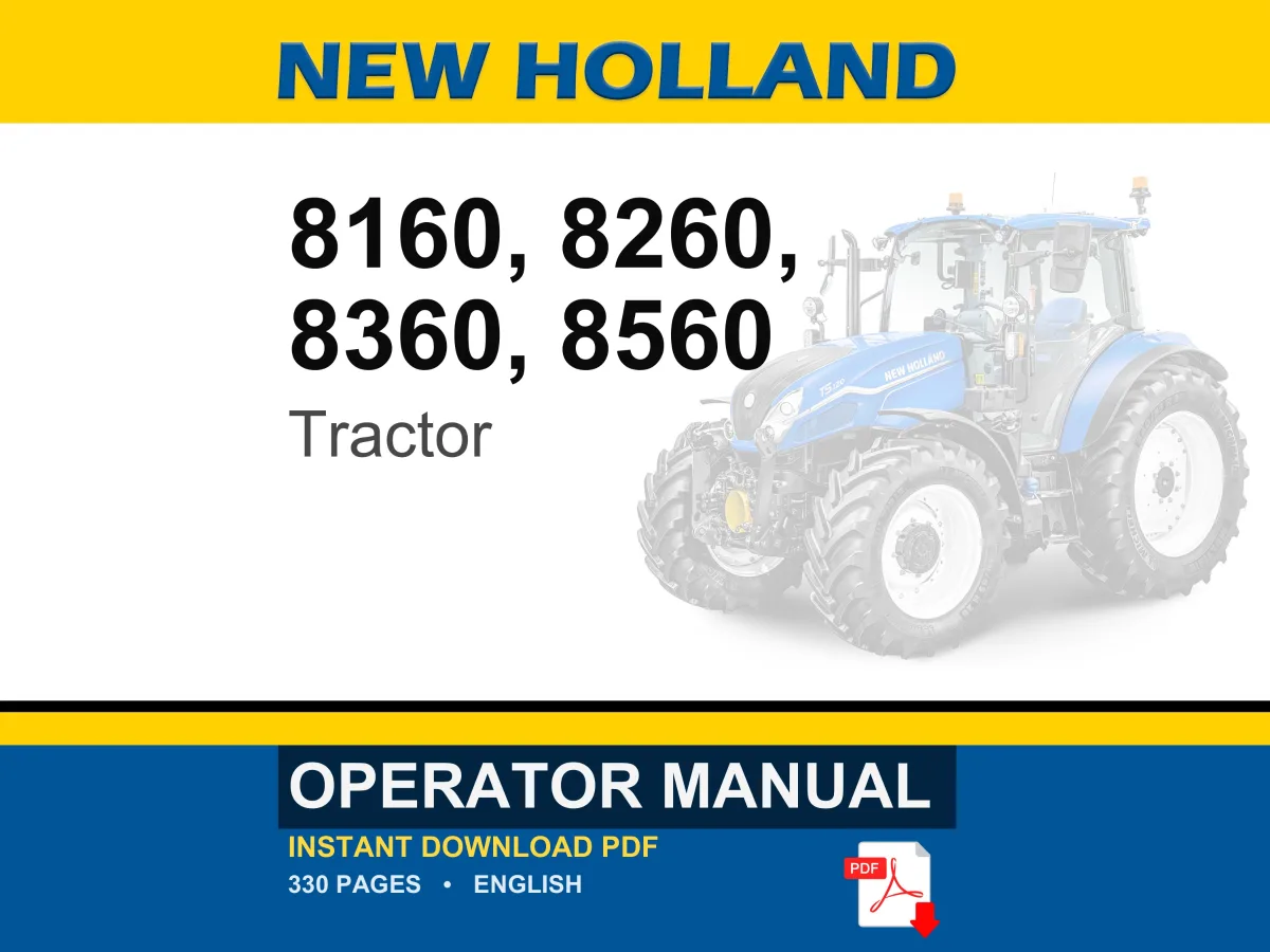 New Holland 8160, 8260, 8360, 8560 Tractor Operator Owners Operation Manual | Instant PDF Download